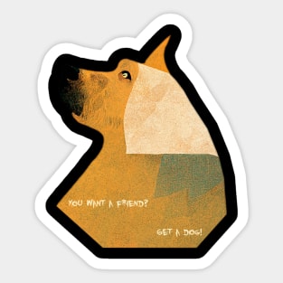 Get a dog Sticker